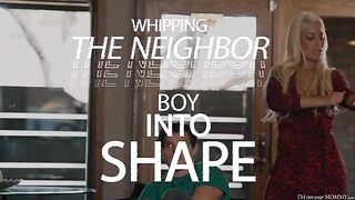 Neighbor Boy Learns Manners from Milfs, Whipping and Fucking - S1:E1