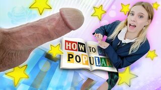 “Pop My Cherry, Daddy!” Learning How to Be Popular (Erica Candfield Debut)